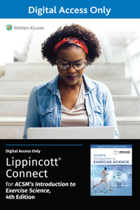 Acsm's Introduction to Exercise Science 4e Lippincott Connect Standalone Digital Access Card