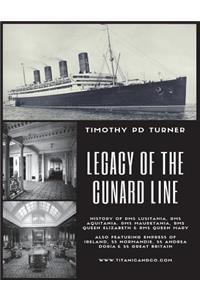 Legacy of the Cunard Line