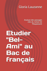 Etudier Bel-Ami au Bac de français