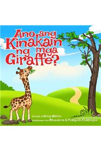 Ano ang Kinakain ng mga Giraffe?