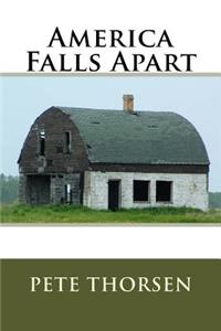 America Falls Apart