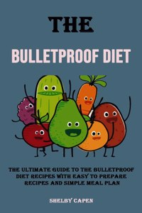 Bulletproof Diet