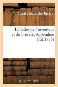 Tablettes de l'Inventeur Et Du Breveté