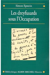 Dreyfusards Sous L'Occupation (Les)