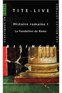 Tite-Live, Histoire Romaine I