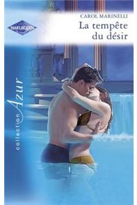 La Tempete Du Desir (Harlequin Azur)