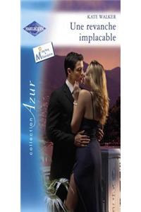 Une Revanche Implacable (Harlequin Azur)
