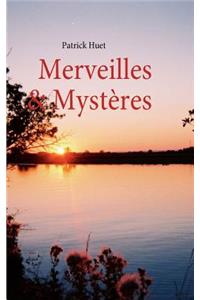 Merveilles & Mystères