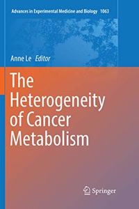 Heterogeneity of Cancer Metabolism