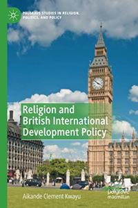 Religion and British International Development Policy