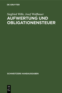 Aufwertung Und Obligationensteuer