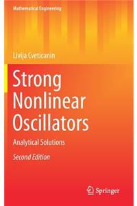 Strong Nonlinear Oscillators