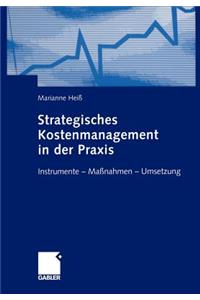 Strategisches Kostenmanagement in der Praxis