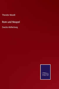 Rom und Neapel