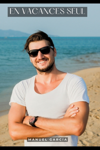 En vacances seul