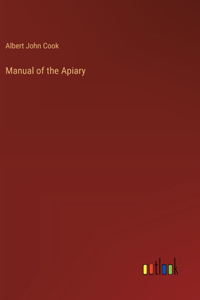 Manual of the Apiary