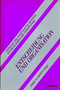 Entscheidung Und Organisation