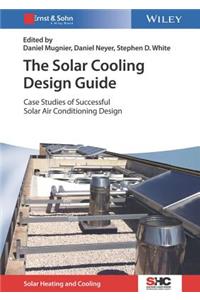 Solar Cooling Design Guide