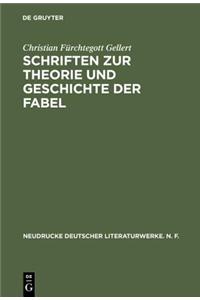 Schriften Zur Theorie Und Geschichte Der Fabel: Historisch-Kritische Ausgabe