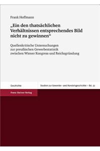 Ein Den Thatsachlichen Verhaltnissen Entsprechendes Bild Nicht Zu Gewinnen