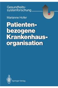 Patientenbezogene Krankenhausorganisation