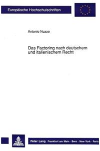 Das Factoring nach deutschem und italienischem Recht