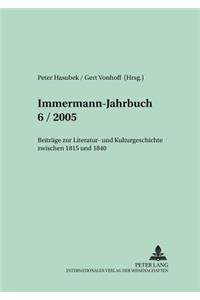 Immermann-Jahrbuch 6/2005-