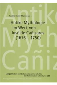 Antike Mythologie Im Werk Von José de Cañizares (1676-1750)