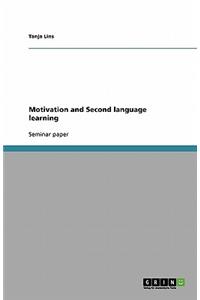 Motivation and Second language learning