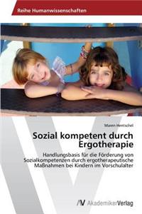 Sozial kompetent durch Ergotherapie