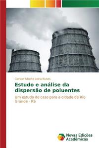 Estudo e análise da dispersão de poluentes