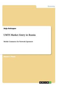 UMTS Market Entry in Russia