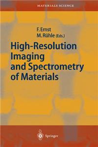 High-Resolution Imaging and Spectrometry of Materials