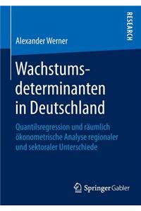 Wachstumsdeterminanten in Deutschland