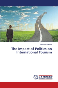 Impact of Politics on International Tourism