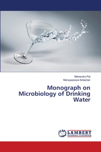 Monograph on Microbiology of Drinking Water