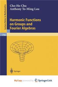 Harmonic Functions on Groups and Fourier Algebras