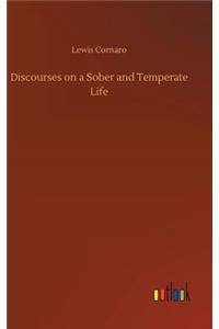 Discourses on a Sober and Temperate Life