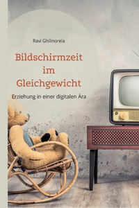 Bildschirmzeit im Gleichgewicht