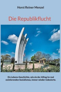 Die Republikflucht