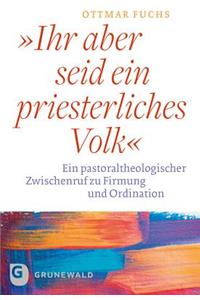 Ihr Aber Seid Ein Priesterliches Volk