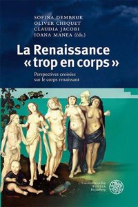 La Renaissance Trop En Corps