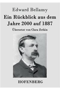 Rückblick aus dem Jahre 2000 auf 1887