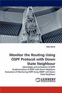 Monitor the Routing Using Ospf Protocol with Down State Neighbour