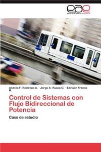 Control de Sistemas con Flujo Bidireccional de Potencia