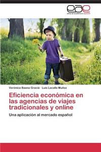 Eficiencia Economica En Las Agencias de Viajes Tradicionales y Online