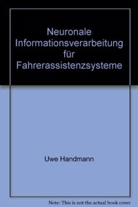 Neuronale Informationsverarbeitung Fur Fahrerassistenzsysteme