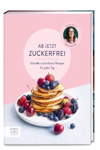 Ab jetzt zuckerfrei