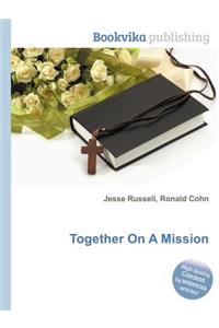 Together on a Mission