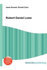 Robert Daniel Lowe